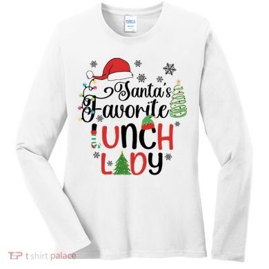 SantaS Favorite Lunch Lady Christmas Women's Long Sleeve Shirt