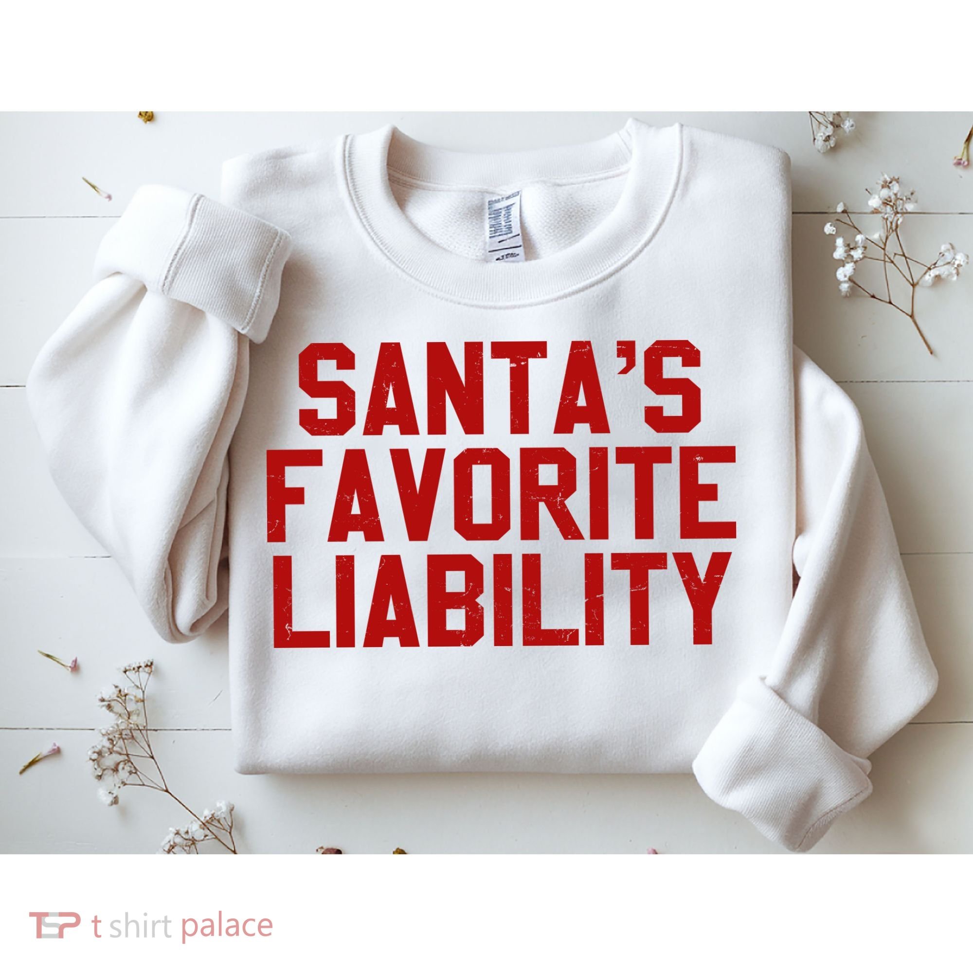 Santas Favorite Liability Funny Political Christmas Sweatshirt