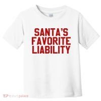 Santas Favorite Liability Funny Political Christmas Toddler T-Shirt thumb 0