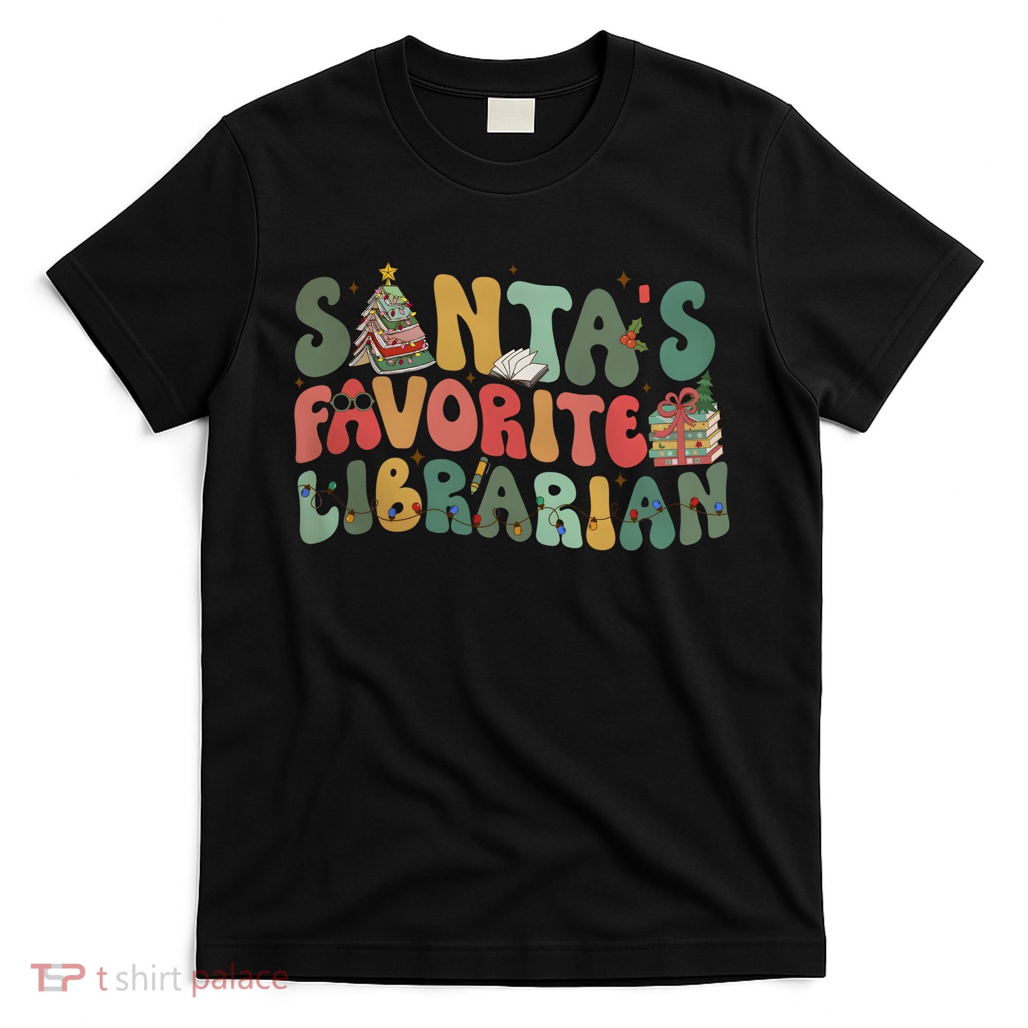 Santas Favorite Librarian Christmas Holiday Season T-Shirt