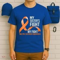 Sister's Fight My Fight Multiple Sclerosis Ms Warrior Gift T-Shirt thumb 6