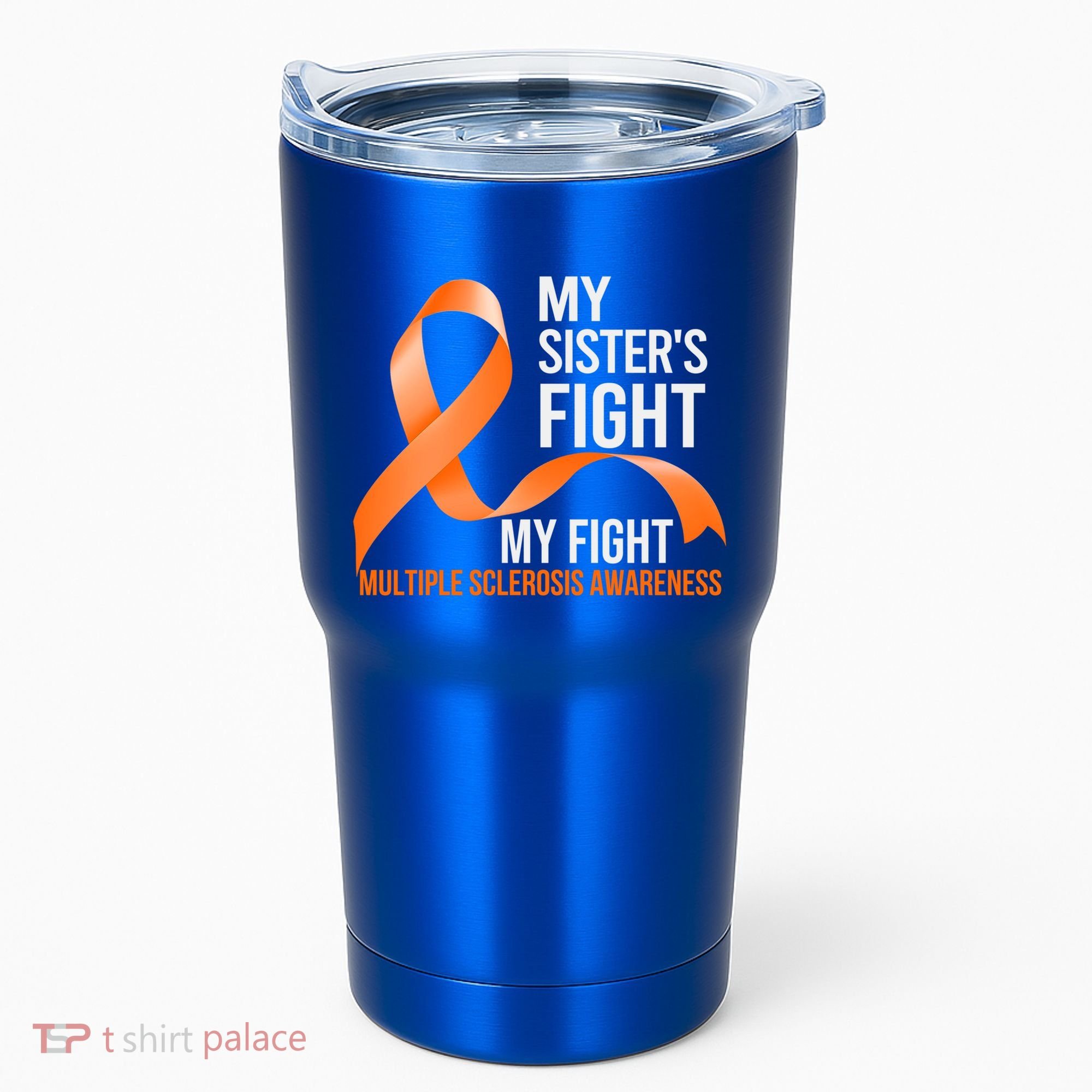 Sister's Fight My Fight Multiple Sclerosis Ms Warrior Gift Tumbler