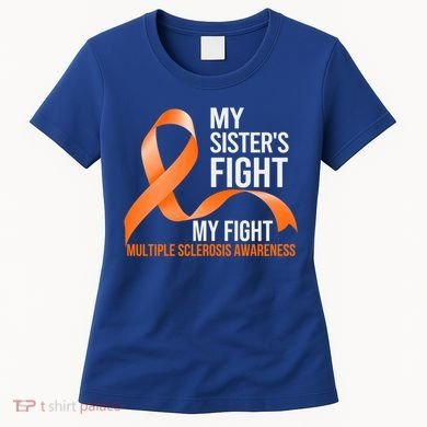 Sister's Fight My Fight Multiple Sclerosis Ms Warrior Gift Women's T-Shirt