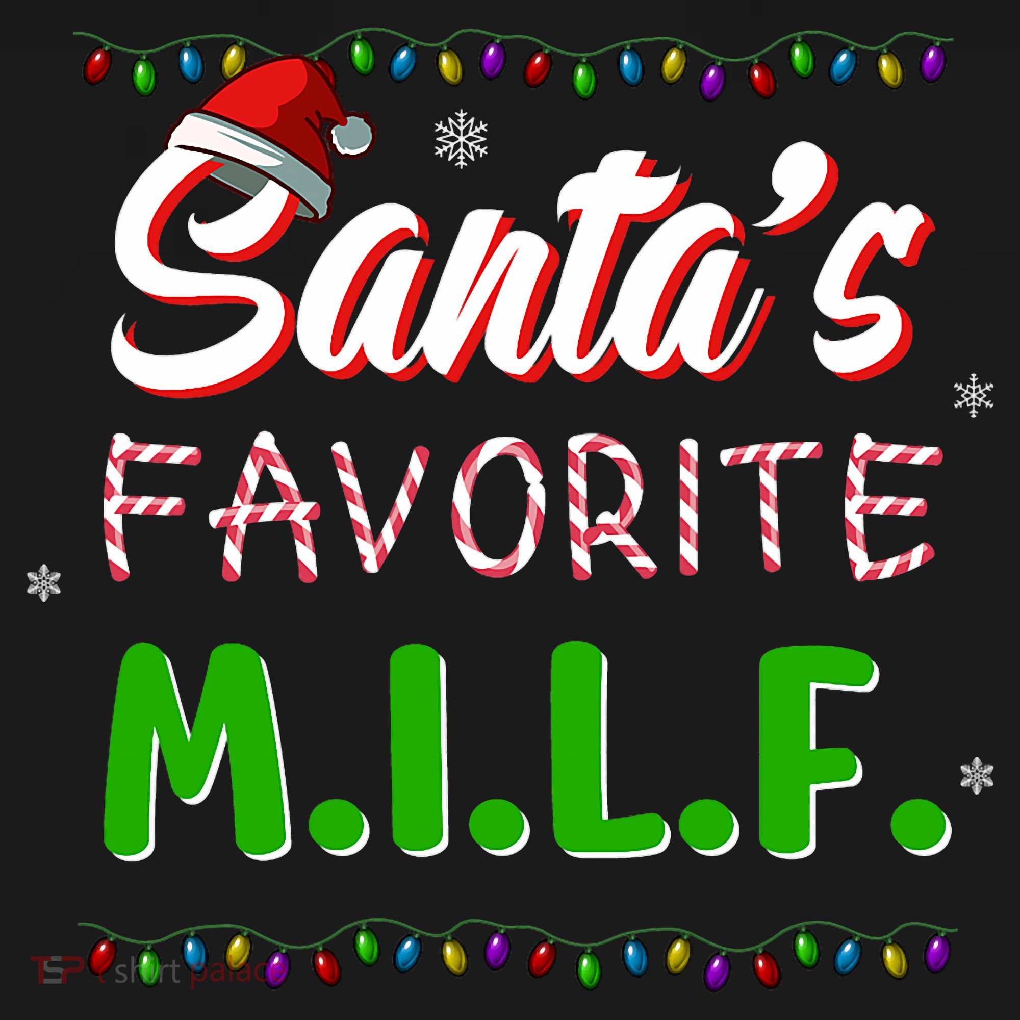 SantaS Favorite Milf Christmas Santa Hat Light Sweatshirt