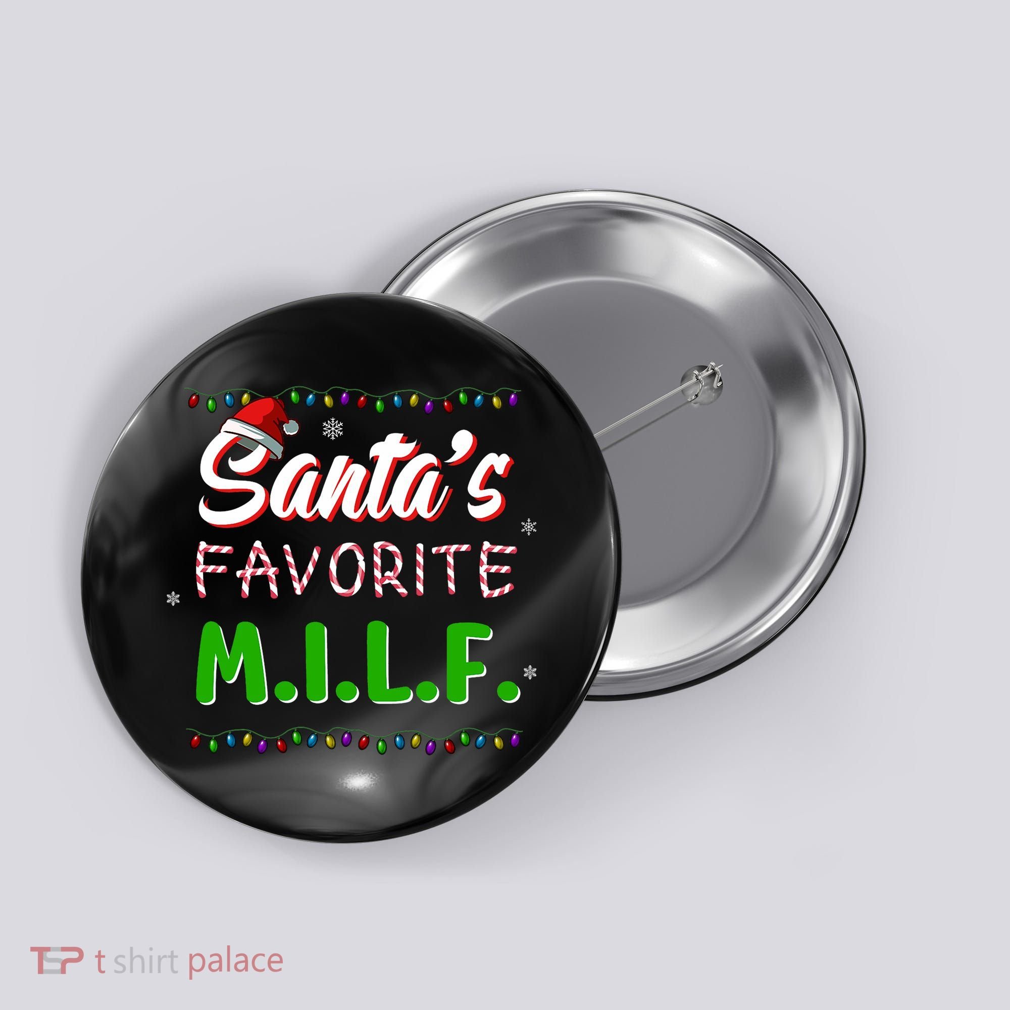 SantaS Favorite Milf Christmas Santa Hat Light Button