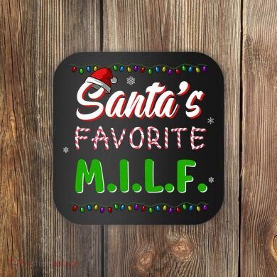 SantaS Favorite Milf Christmas Santa Hat Light Coaster