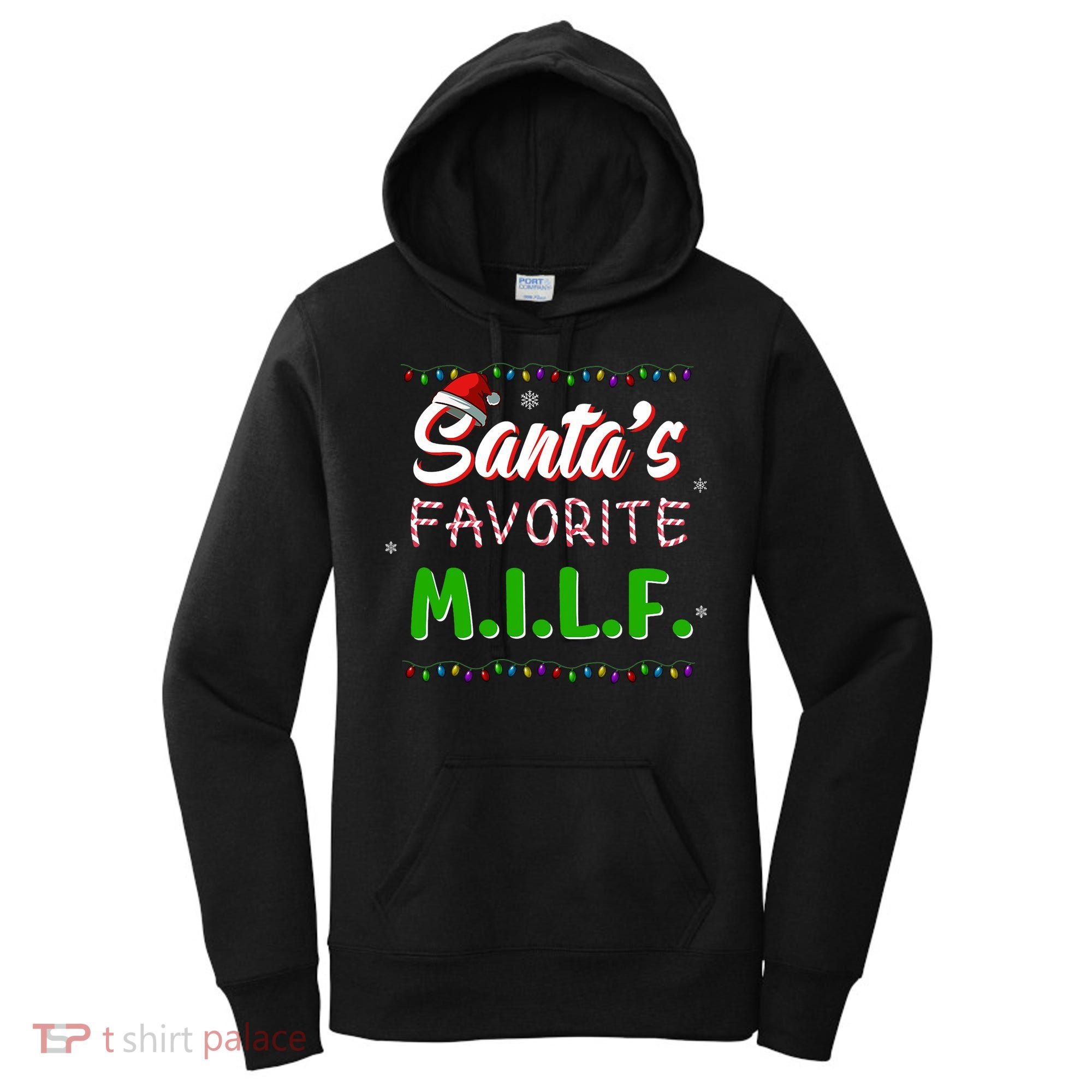 SantaS Favorite Milf Christmas Santa Hat Light Women's Hoodie