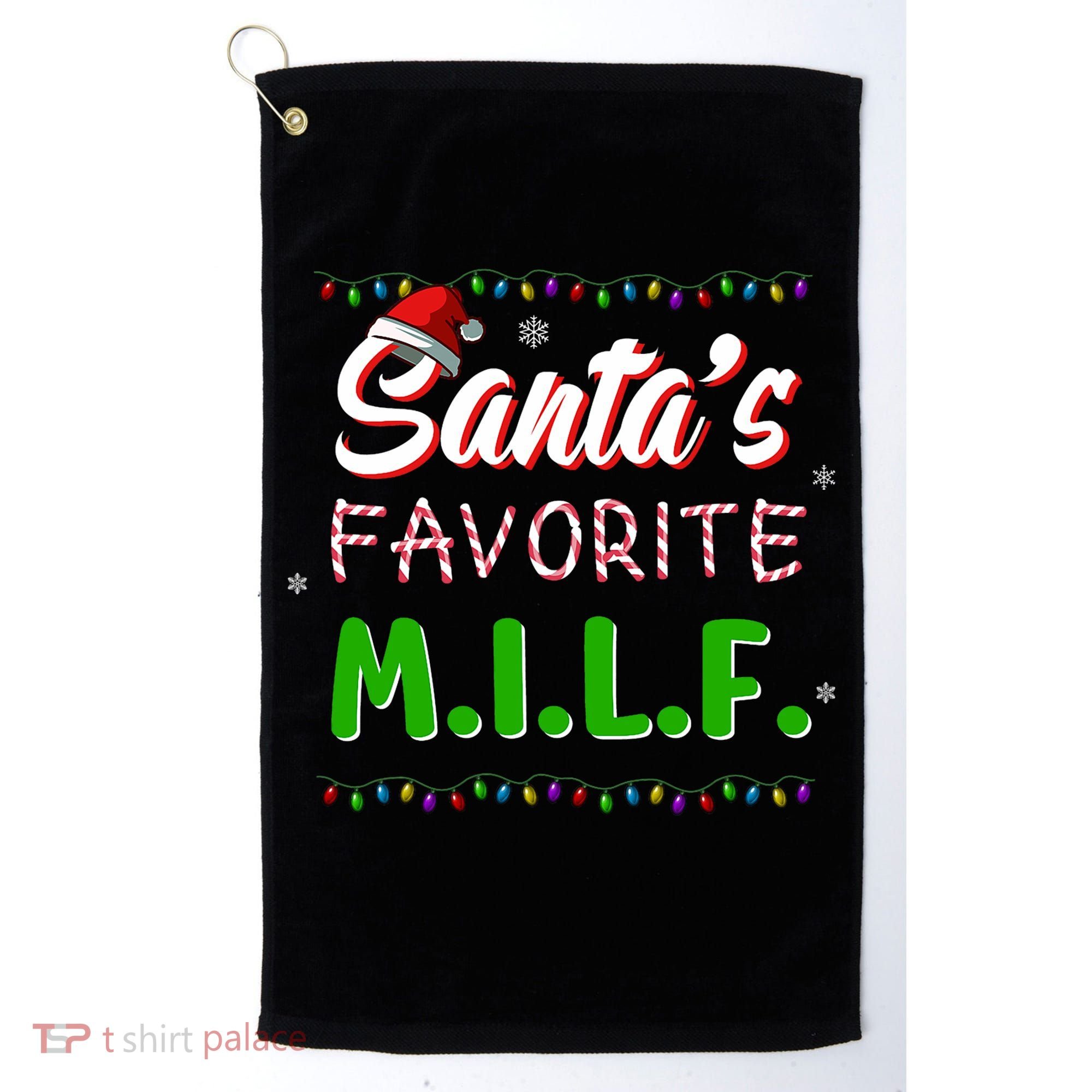 SantaS Favorite Milf Christmas Santa Hat Light Golf Towel