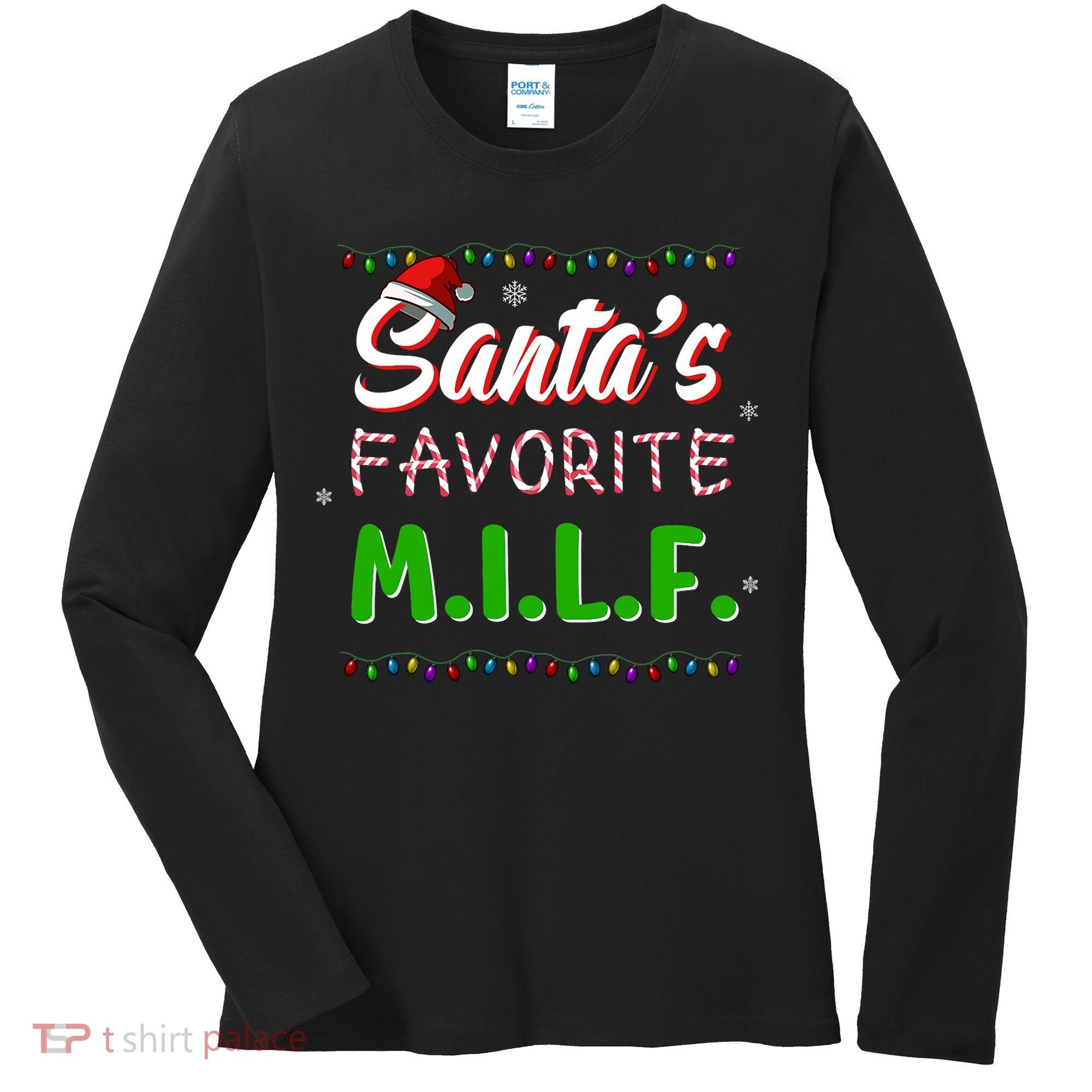 SantaS Favorite Milf Christmas Santa Hat Light Women's Long Sleeve Shirt