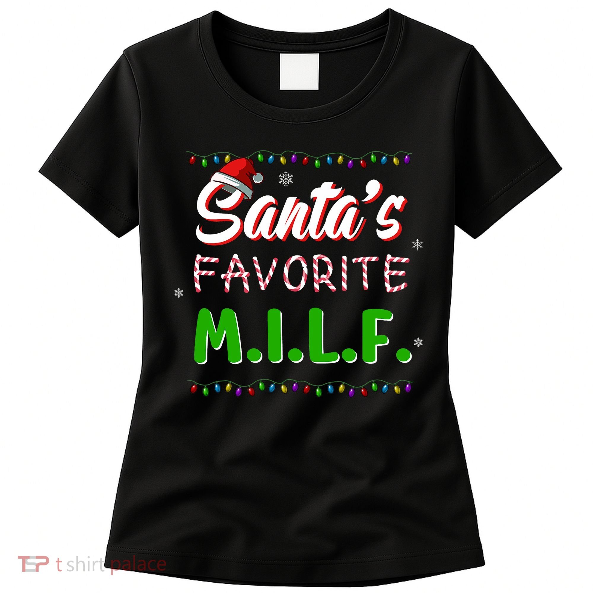 SantaS Favorite Milf Christmas Santa Hat Light Women's T-Shirt
