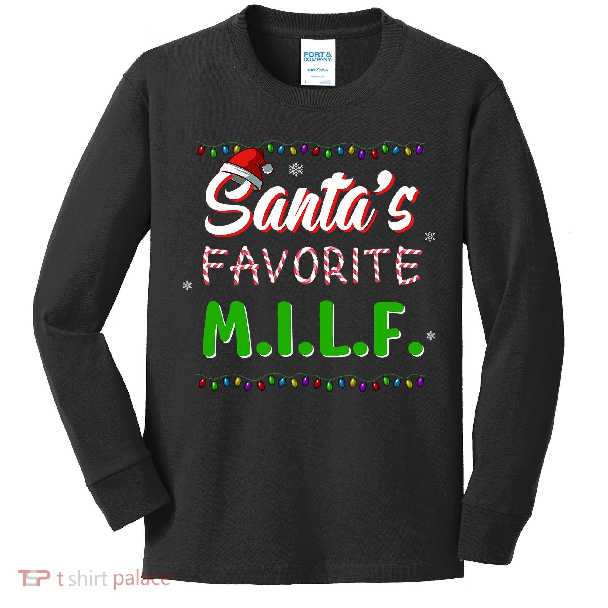 SantaS Favorite Milf Christmas Santa Hat Light Kids Long Sleeve Shirt