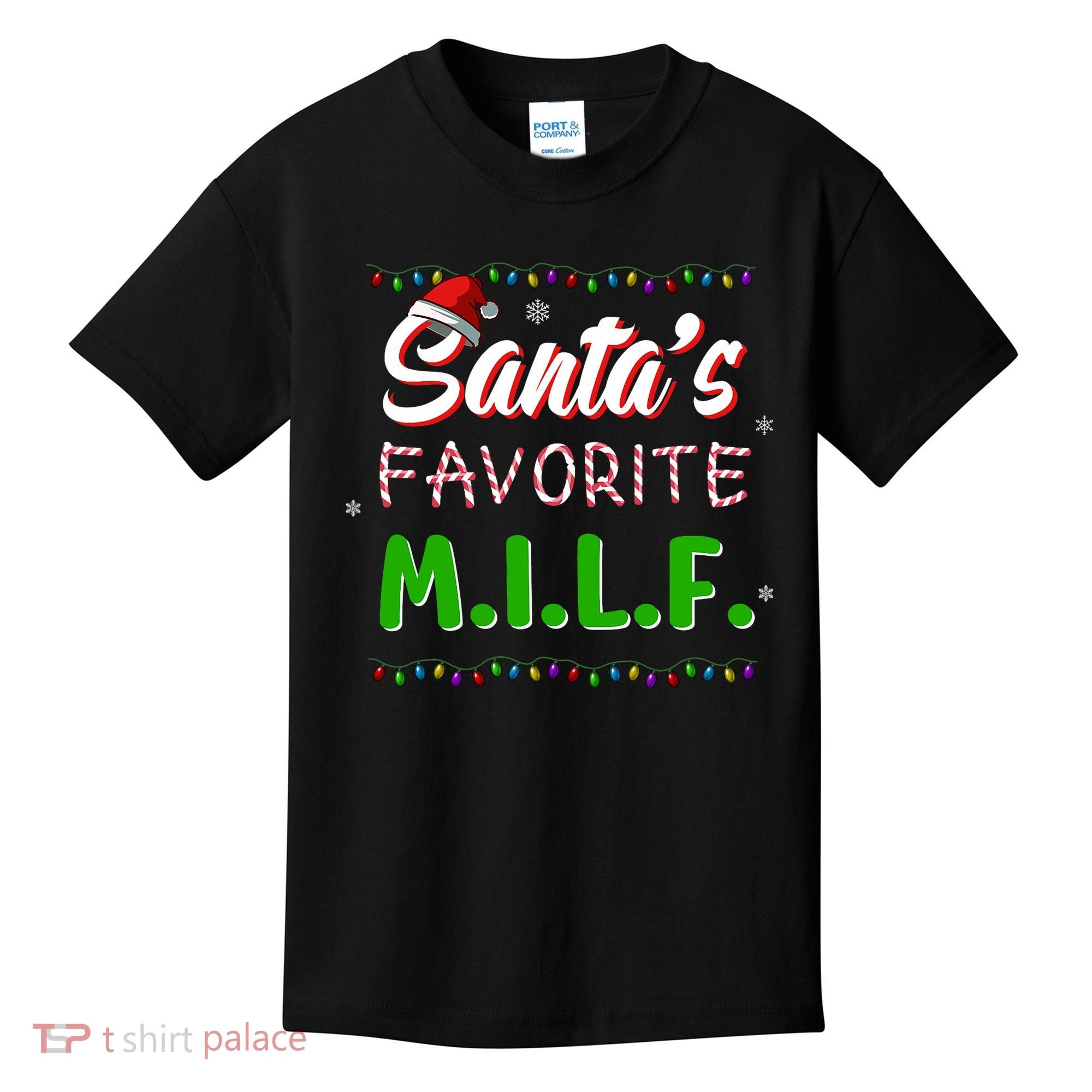 SantaS Favorite Milf Christmas Santa Hat Light Kids T-Shirt