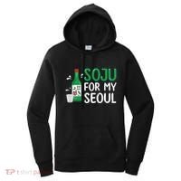 Soju For My Seoul Funny Soju Korean Liquor Drink Women's Hoodie thumb 0
