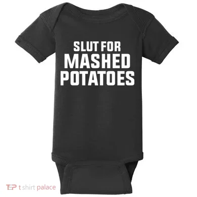 Slut For Mashed Potatoes Baby Bodysuit