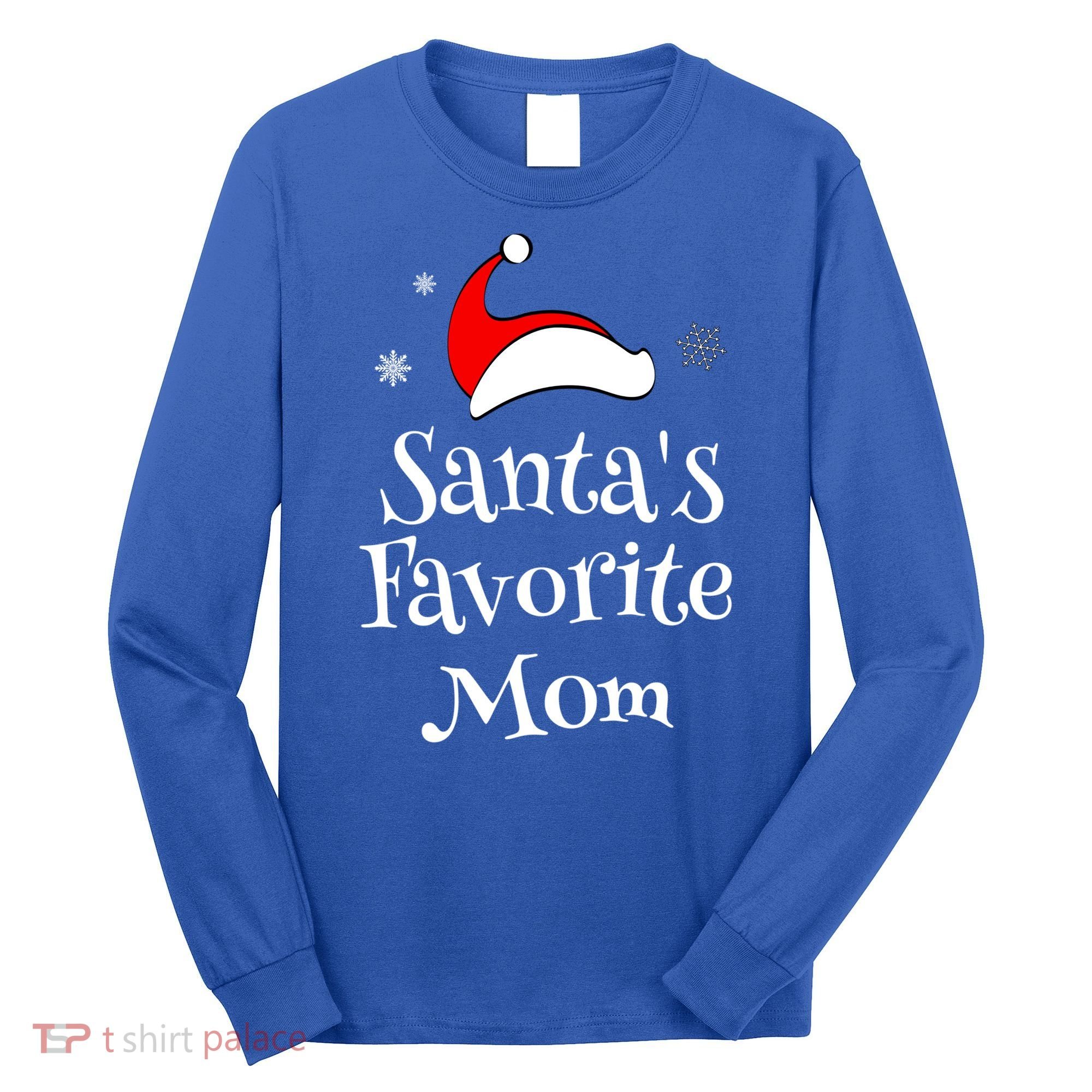 Santas Favorite Mom Christmas Xmas Family Matching Holiday Gift Long Sleeve Shirt
