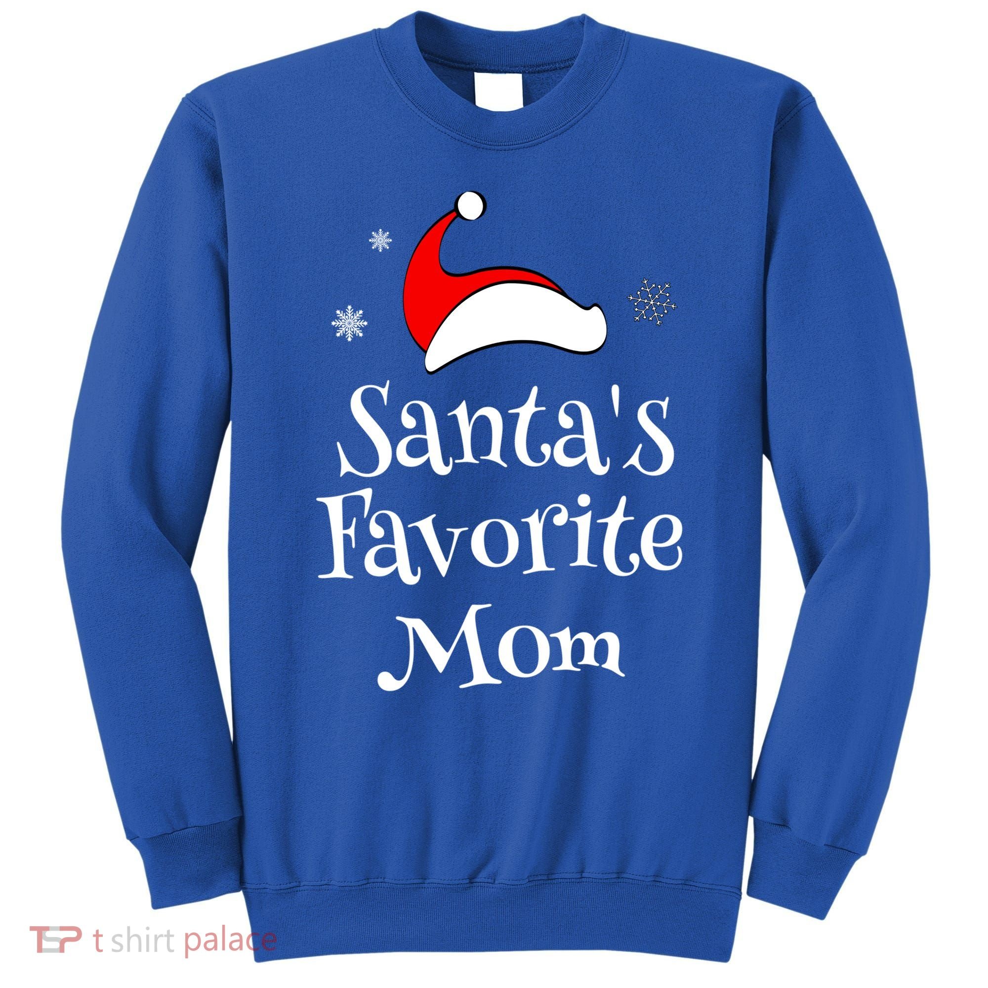 Santas Favorite Mom Christmas Xmas Family Matching Holiday Gift Sweatshirt