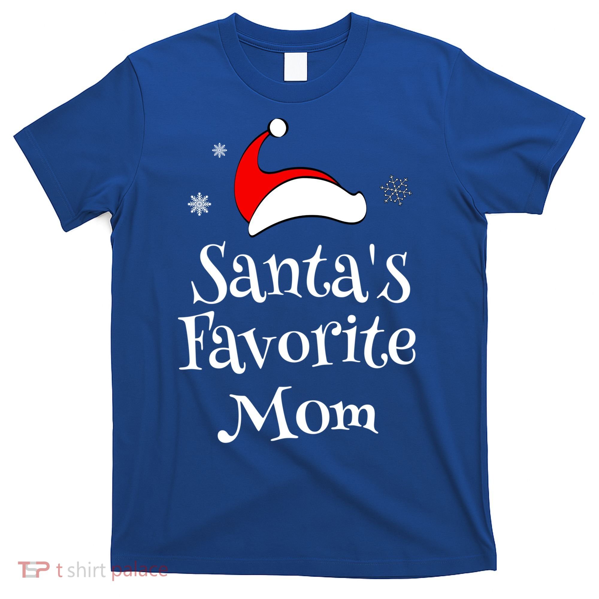 Santas Favorite Mom Christmas Xmas Family Matching Holiday Gift T-Shirt