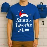 Santas Favorite Mom Christmas Xmas Family Matching Holiday Gift T-Shirt thumb 6