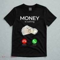 Sarcastic Funny Money Is Calling Cash Business T-Shirt thumb 5