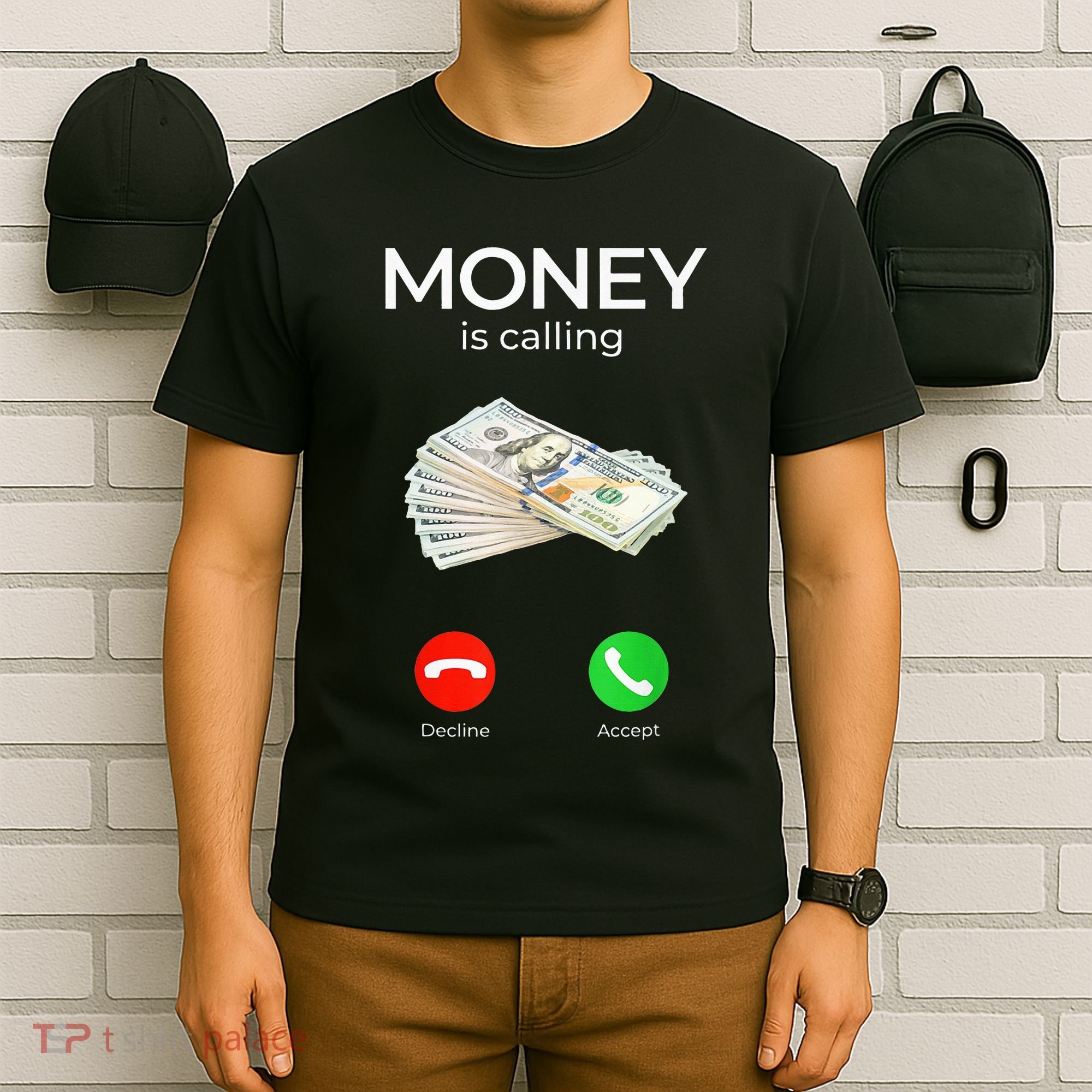 Sarcastic Funny Money Is Calling Cash Business T-Shirt