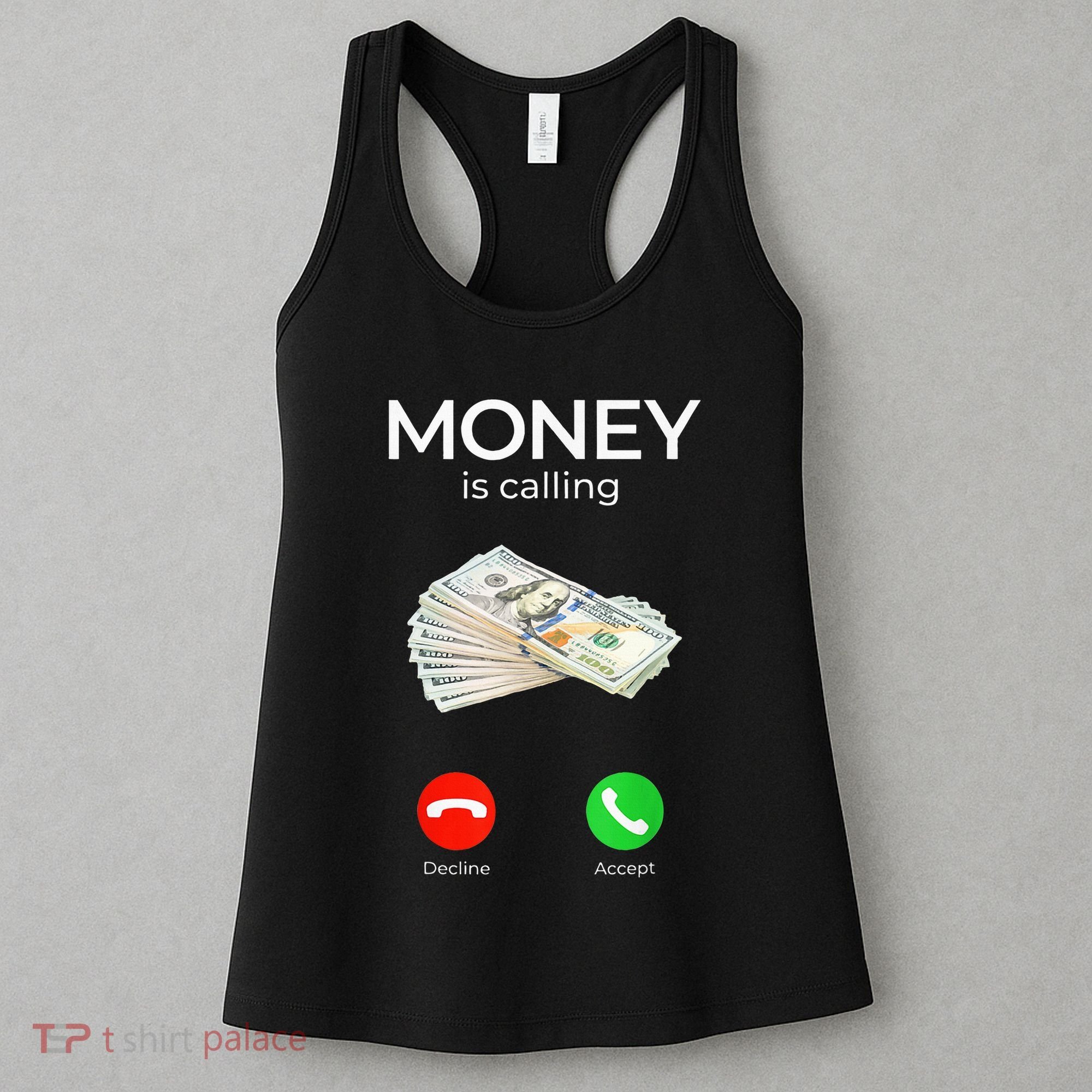 Sarcastic Funny Money Is Calling Cash Business Women's Tank Top