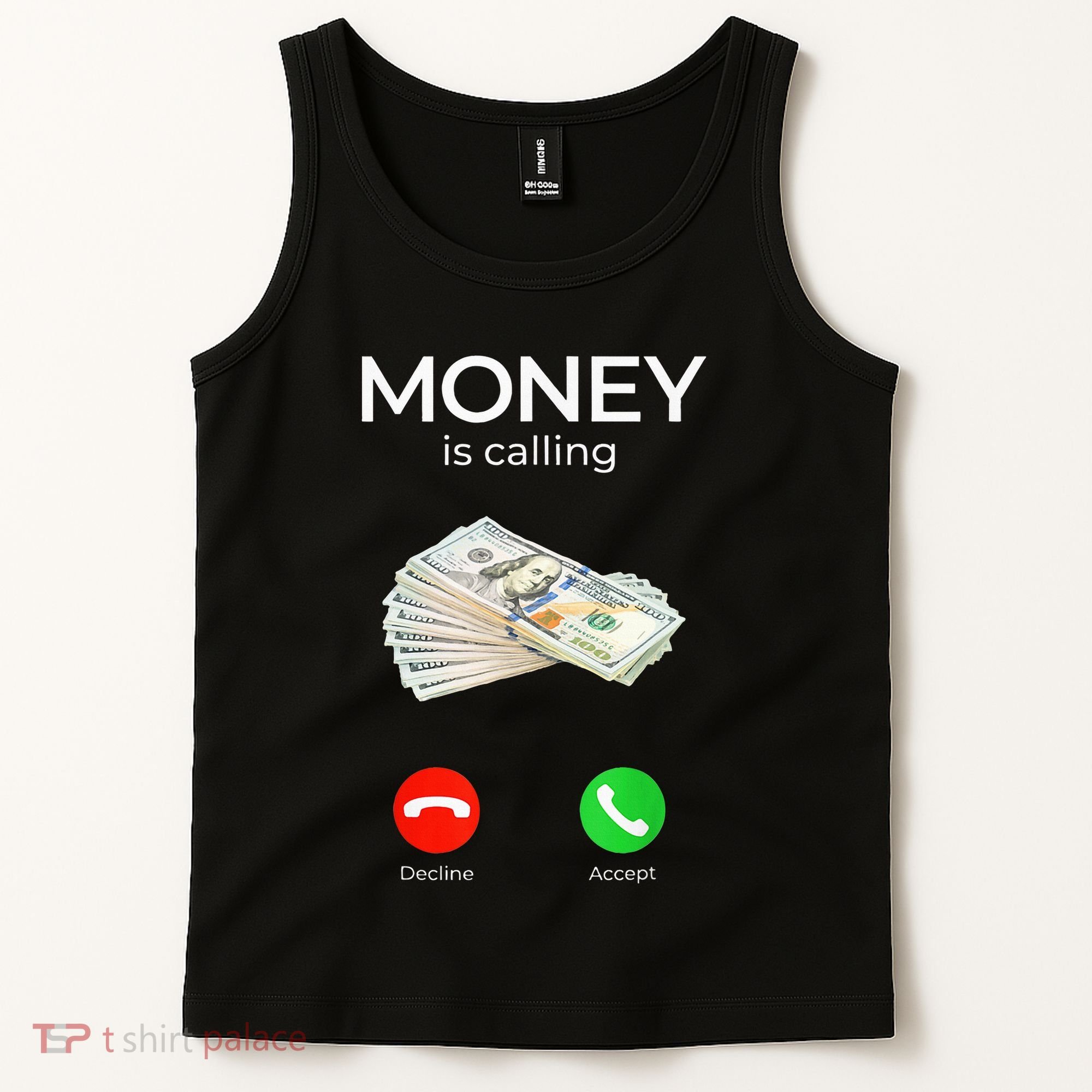 Sarcastic Funny Money Is Calling Cash Business Tank Top