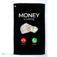 Sarcastic Funny Money Is Calling Cash Business Golf Towel thumb 0