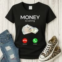 Sarcastic Funny Money Is Calling Cash Business Women's T-Shirt thumb 3