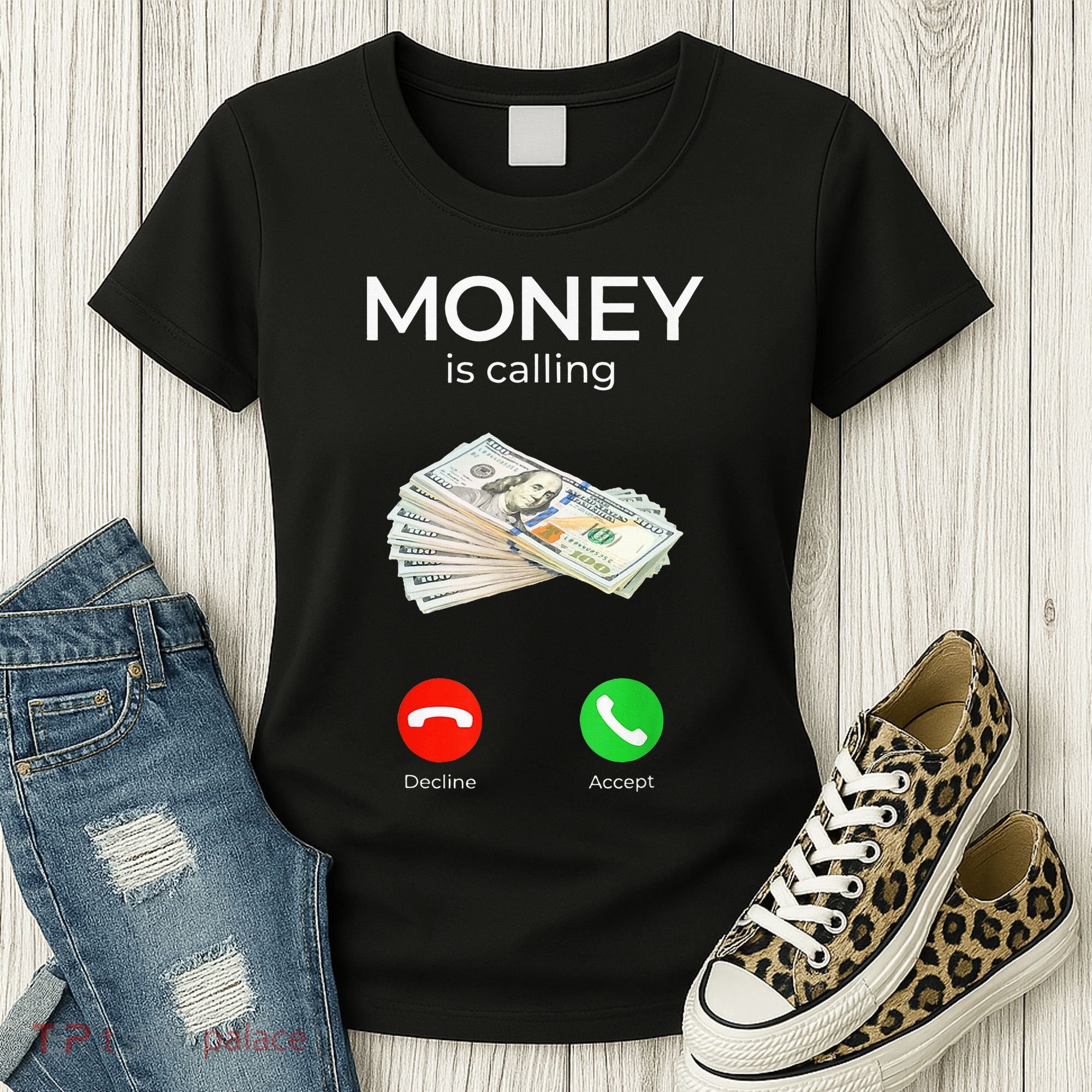 Sarcastic Funny Money Is Calling Cash Business Women's T-Shirt