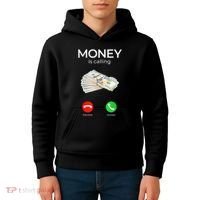 Sarcastic Funny Money Is Calling Cash Business Kids Hoodie thumb 4