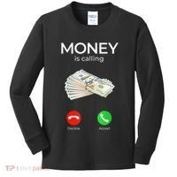 Sarcastic Funny Money Is Calling Cash Business Kids Long Sleeve Shirt thumb 0