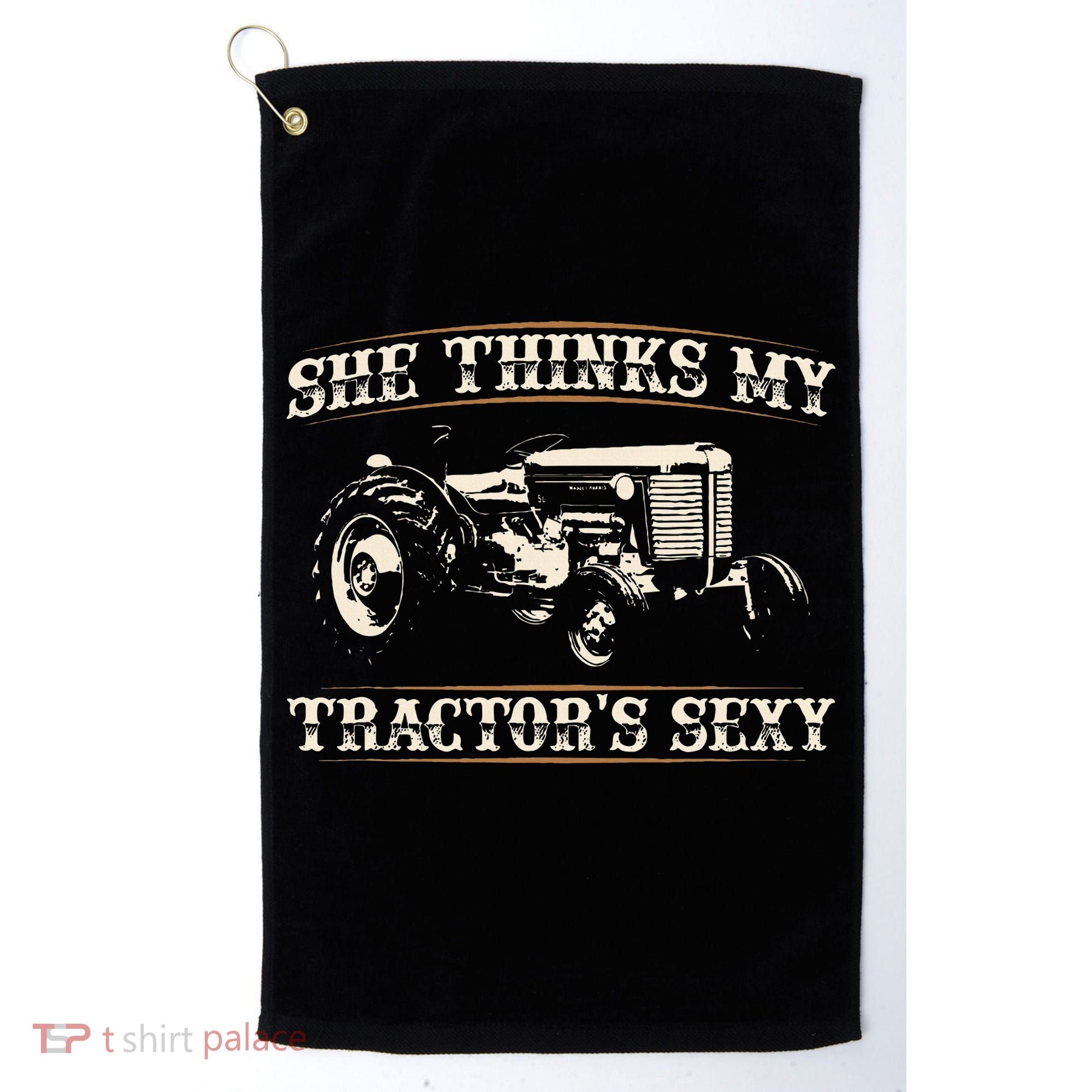 She Finds My Tractors Sexy I Funny Farmer Golf Towel
