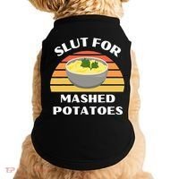 Slut For Mashed Potatoes Doggie Tank thumb 0