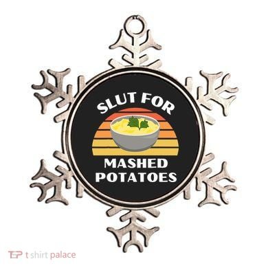 Slut For Mashed Potatoes Ornament