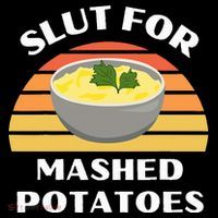 Slut For Mashed Potatoes Ornament thumb 1