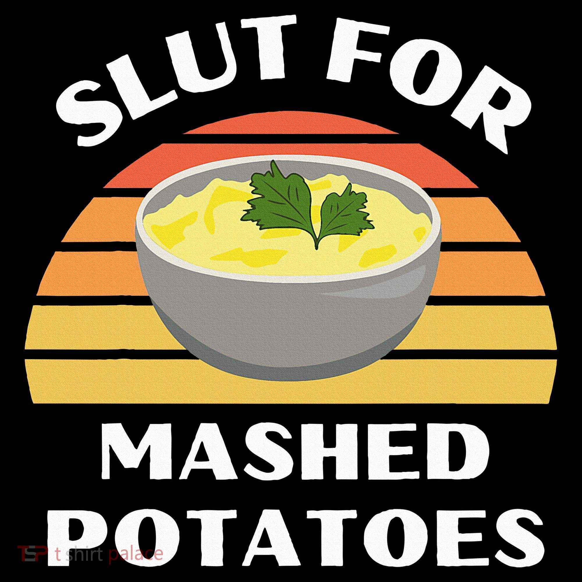 Slut For Mashed Potatoes Ornament