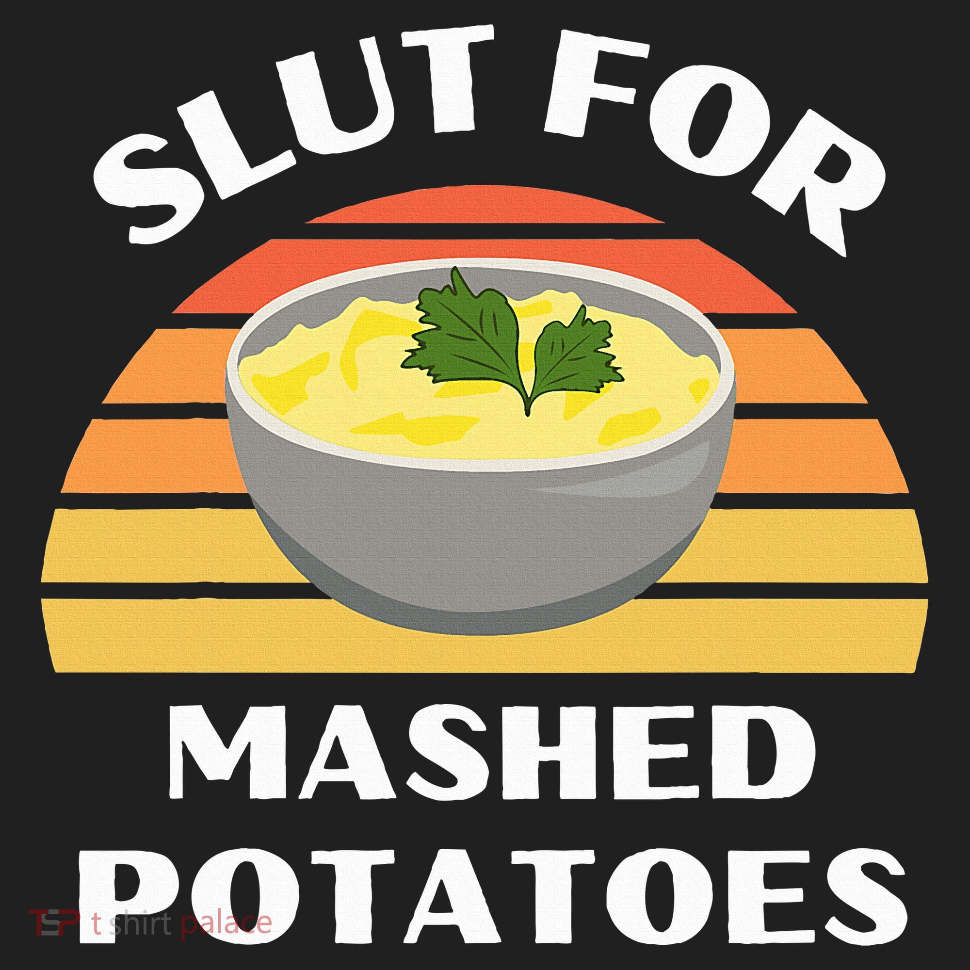 Slut For Mashed Potatoes Golf Towel