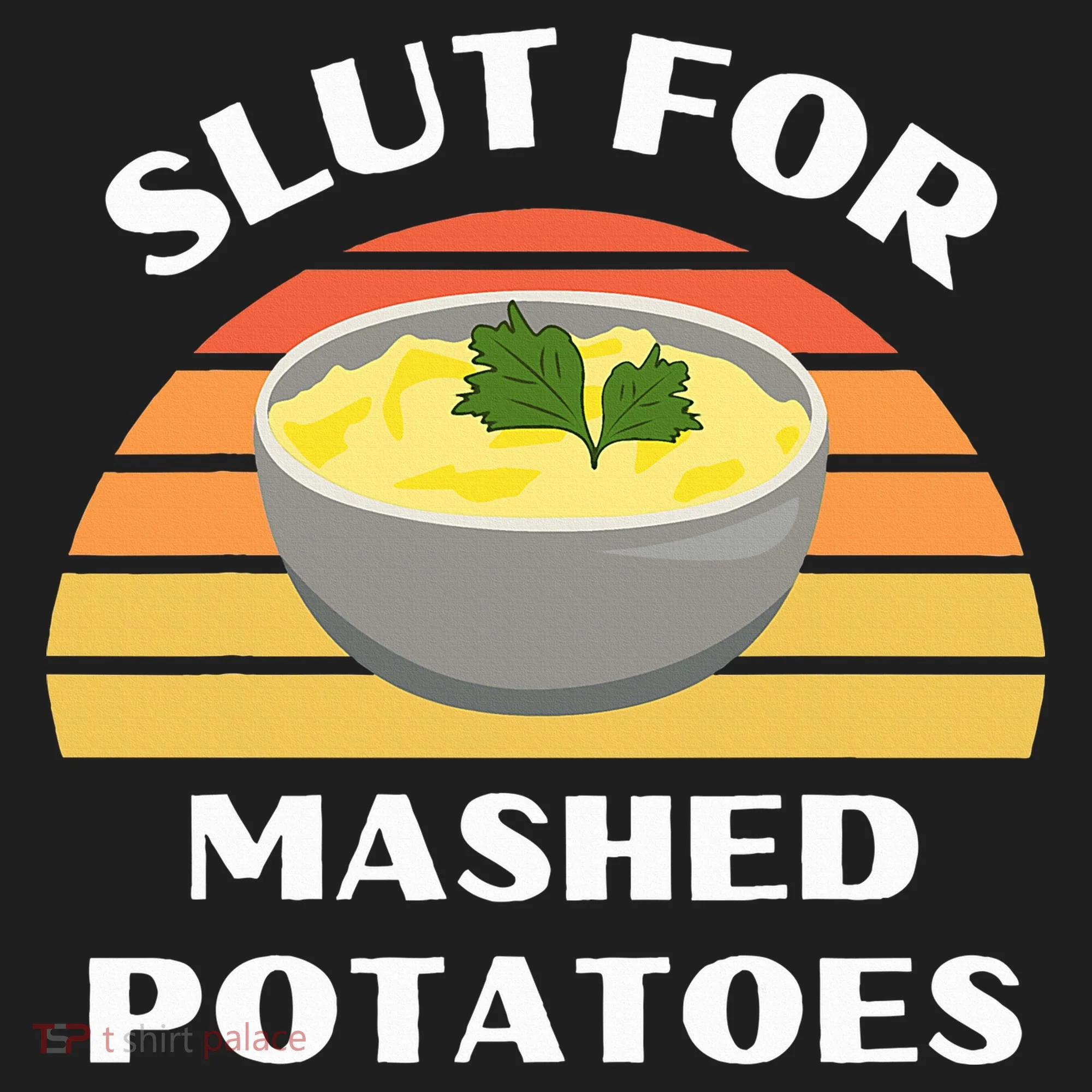 Slut For Mashed Potatoes Golf Towel