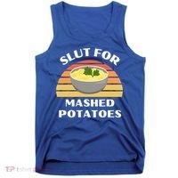 Slut For Mashed Potatoes Tank Top thumb 0