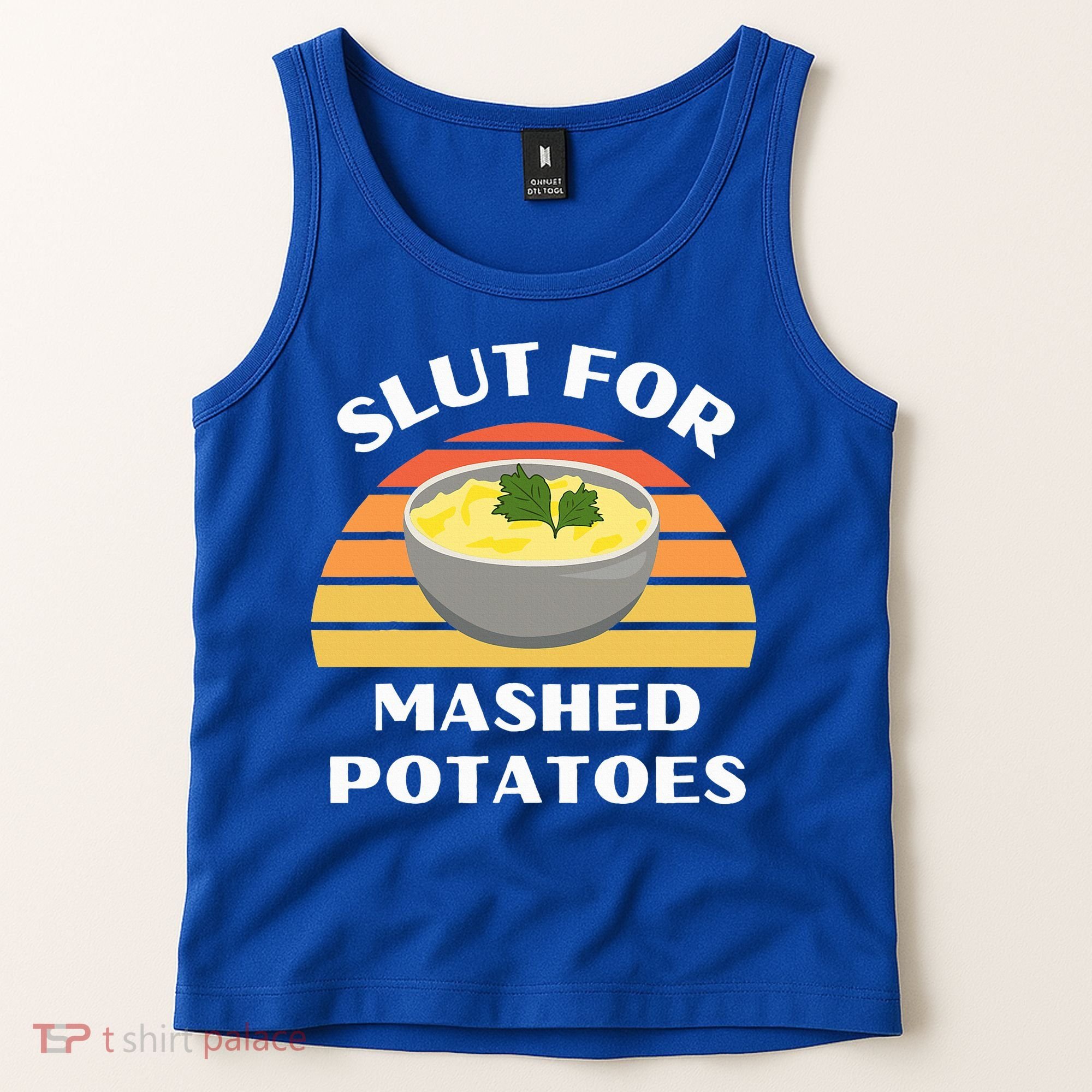 Slut For Mashed Potatoes Tank Top