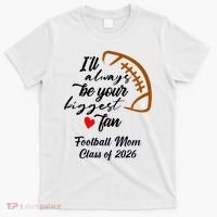 Senior Football Mom Class Of 2026 Graduation Graduate T-Shirt thumb 0
