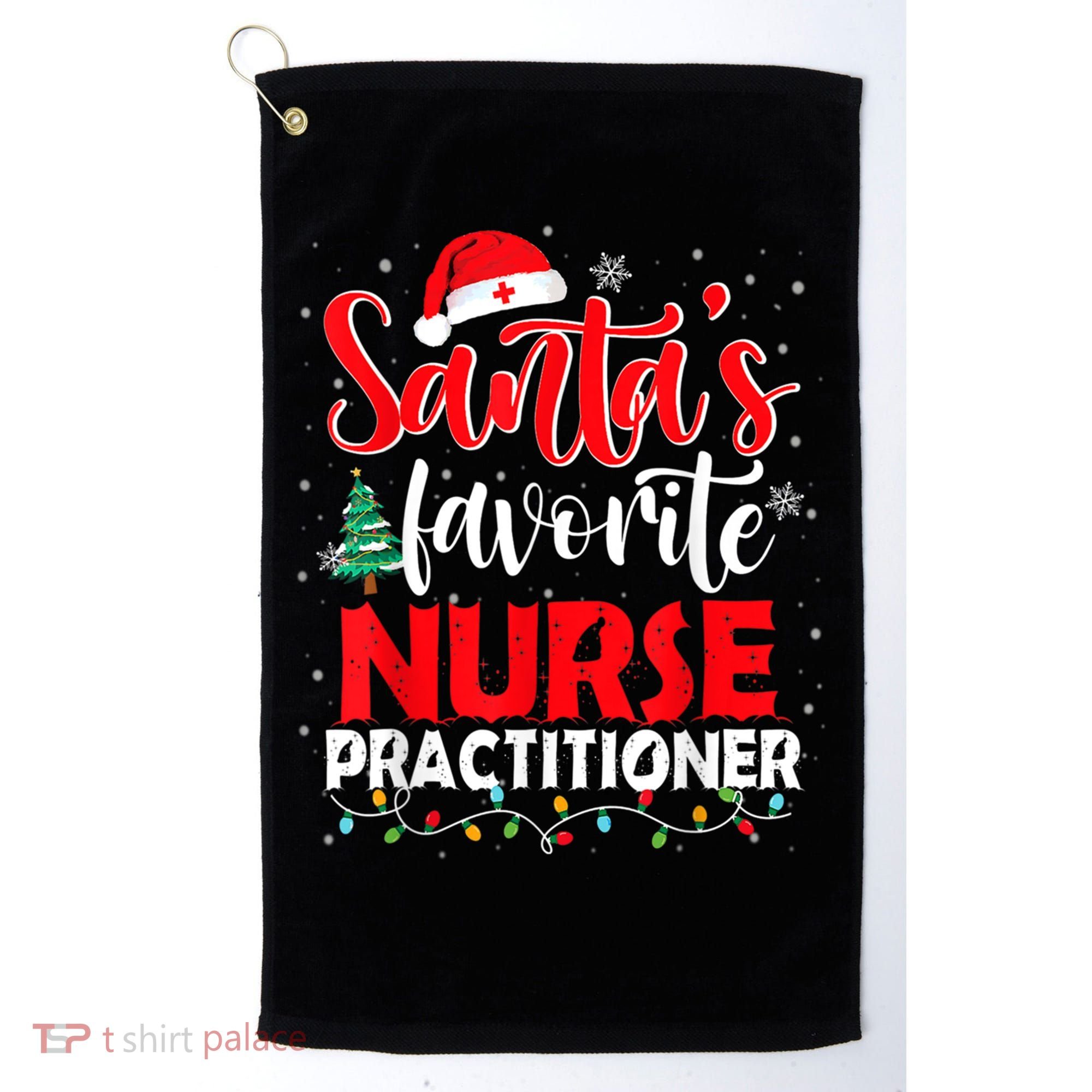 SantaS Favorite Nurse Practitioner Christmas Santa Hat Gift Golf Towel
