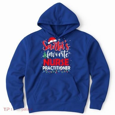SantaS Favorite Nurse Practitioner Christmas Santa Hat Gift Hoodie