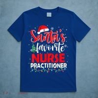 SantaS Favorite Nurse Practitioner Christmas Santa Hat Gift T-Shirt thumb 5