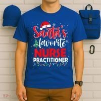 SantaS Favorite Nurse Practitioner Christmas Santa Hat Gift T-Shirt thumb 6