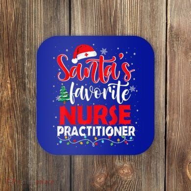 SantaS Favorite Nurse Practitioner Christmas Santa Hat Gift Coaster