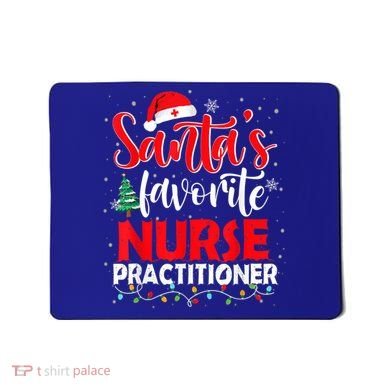 SantaS Favorite Nurse Practitioner Christmas Santa Hat Gift Mousepad