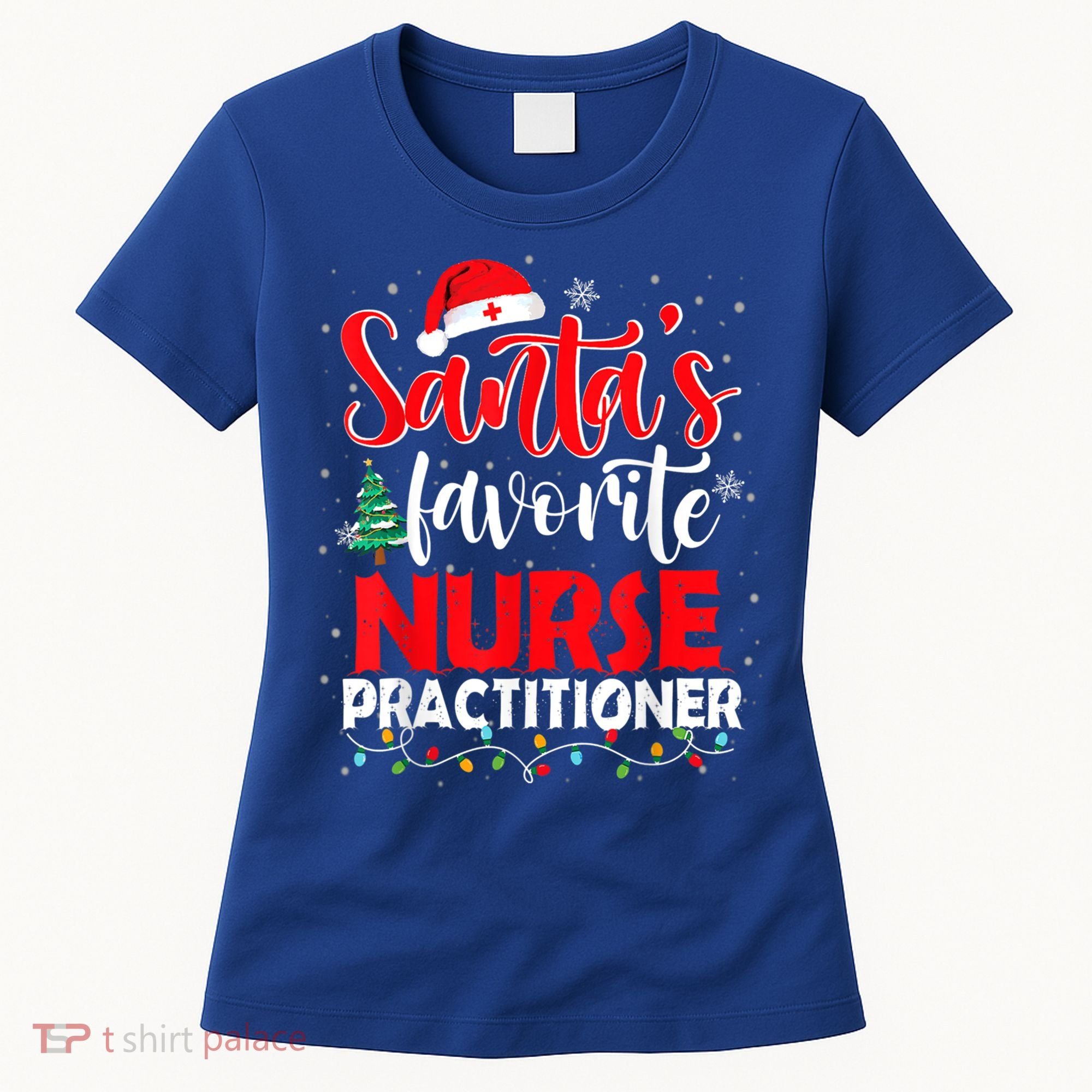 SantaS Favorite Nurse Practitioner Christmas Santa Hat Gift Women's T-Shirt