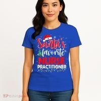 SantaS Favorite Nurse Practitioner Christmas Santa Hat Gift Women's T-Shirt thumb 4