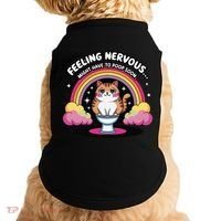 Saying Feeling Nervous Might Have To Poop Soon Cat Funny Doggie Tank thumb 0